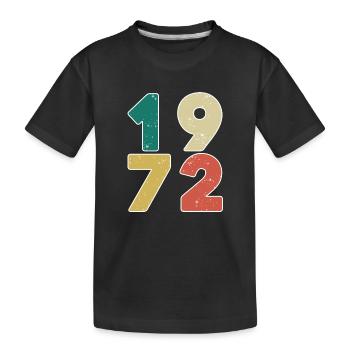 1972 - Jahrgang 1972 - Baujahr 1972 - Kinder Premium Bio T-Shirt - Schwarz - Vorne