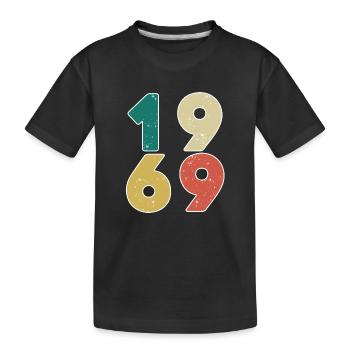 1969 - Born 1969 - Built in 1969 - Kids' Premium Organic T-Shirt - black - Front