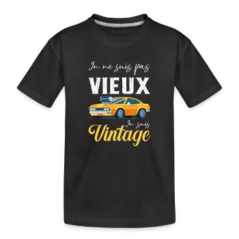Je suis pas vieux je suis vintage - T-shirt bio Premium Enfant - noir - Devant