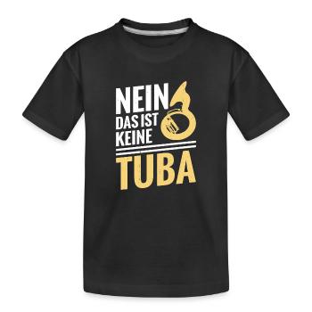 Keine Tuba Sousaphon Orchester Musiker Blaskapelle - Kinder Premium Bio T-Shirt - Schwarz - Vorne
