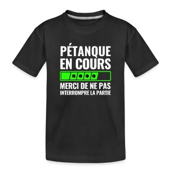 Pétanque En Cours - T-shirt bio Premium Enfant - noir - Devant