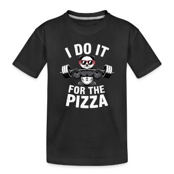 I Do It For The Pizza Langhantel Bodybuilder - Kinder Premium Bio T-Shirt - Schwarz - Vorne