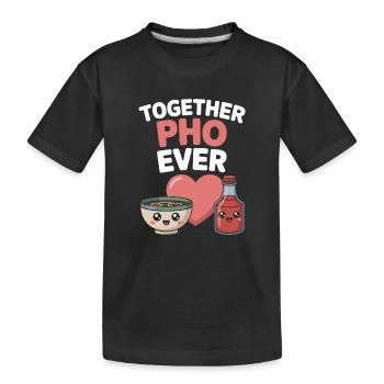 Together Pho Ever Vietnam Voyage Nouilles Soup Pho - T-shirt bio Premium Enfant - noir - Devant