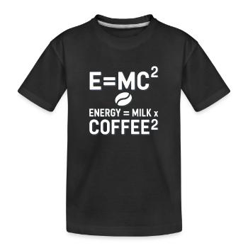 E=MC2 Physik Spruch Koffein Nerd Energie Kaffee - Kinder Premium Bio T-Shirt - Schwarz - Vorne