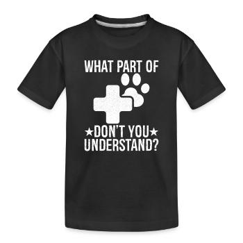 quelle partie de ne comprenez-vous pas - T-shirt bio Premium Enfant - noir - Devant