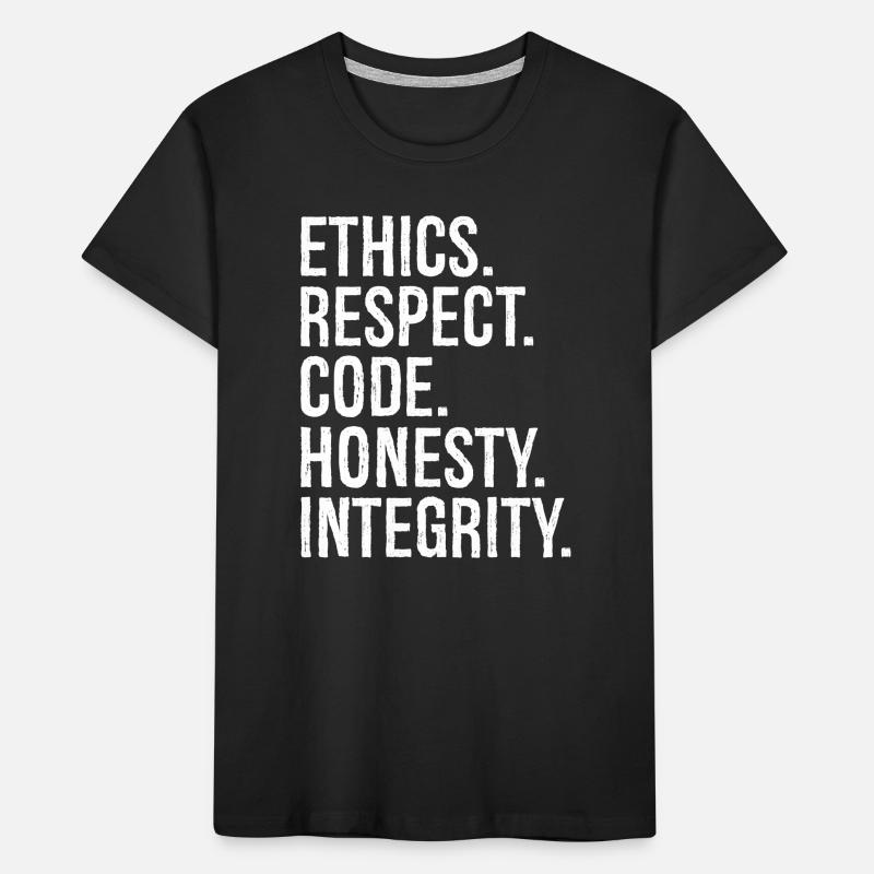 ethics respect code honesty integrity Kinder Premium Bio T-Shirt