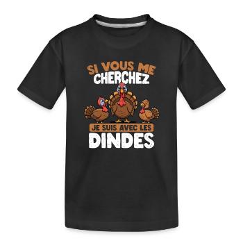 Wenn Du Mich Suchst, Bin Ich Bei Den Puten - Kinder Premium Bio T-Shirt - Schwarz - Vorne