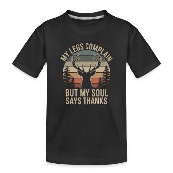 Mes jambes se plaignent âme merci nature randonnée cerf - T-shirt bio Premium Enfant - noir - Devant