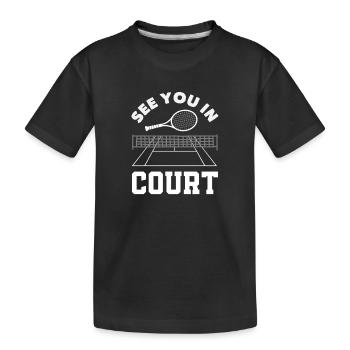 Vous pouvez voir des joueurs de tennis sur le court - T-shirt bio Premium Enfant - noir - Devant