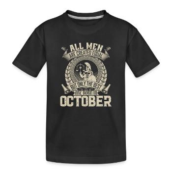 Oktober Alle Männer sind gleich gestaltet - Kinder Premium Bio T-Shirt - Schwarz - Vorne