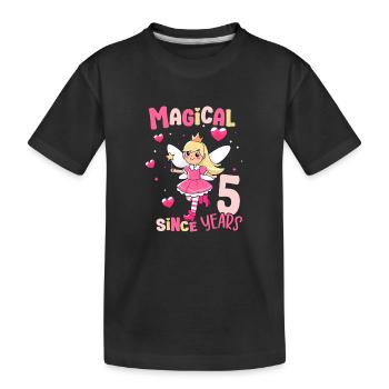 5th Birthday Girl Magical Since 5 Years Old - Kids' Premium Organic T-Shirt - black - Front