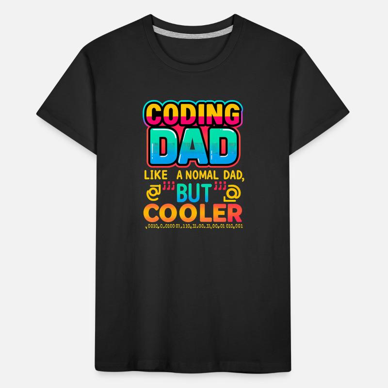 Coding Dad Cooler, Programmer  Kids' Premium Organic T-Shirt