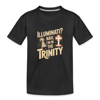 Christian Illuminati In The Trinity - Kids' Premium Organic T-Shirt - black - Front