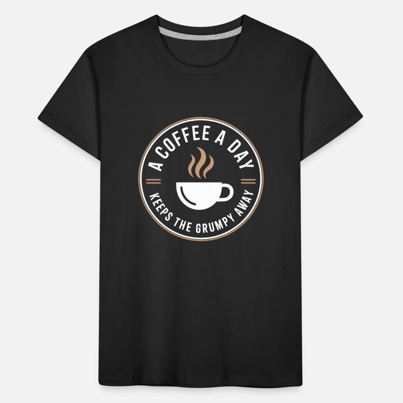 A Coffee A Day Keeps The Grumpy Away T-shirt bio Premium Enfant