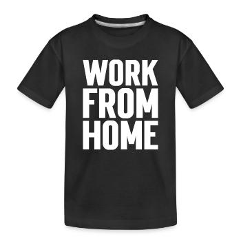Motivierendes T-Shirt für die Arbeit von zu Hause aus - Kinder Premium Bio T-Shirt - Schwarz - Vorne