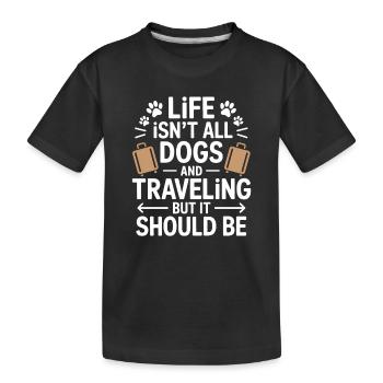Reisen Spruch Hund Lustiges Urlaub Reisen Geschenk - Kinder Premium Bio T-Shirt - Schwarz - Vorne