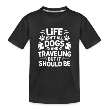 Reisen Spruch Hund Lustiges Urlaub Reisen Geschenk - Kinder Premium Bio T-Shirt - Schwarz - Vorne