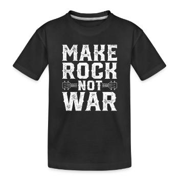 Make Rock Not War Rock Band Guitar Music - Kinder Premium Bio T-Shirt - Schwarz - Vorne