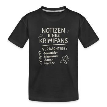Notizen eines Krimifans – Lustiges True Crime Shir - Kinder Premium Bio T-Shirt - Schwarz - Vorne