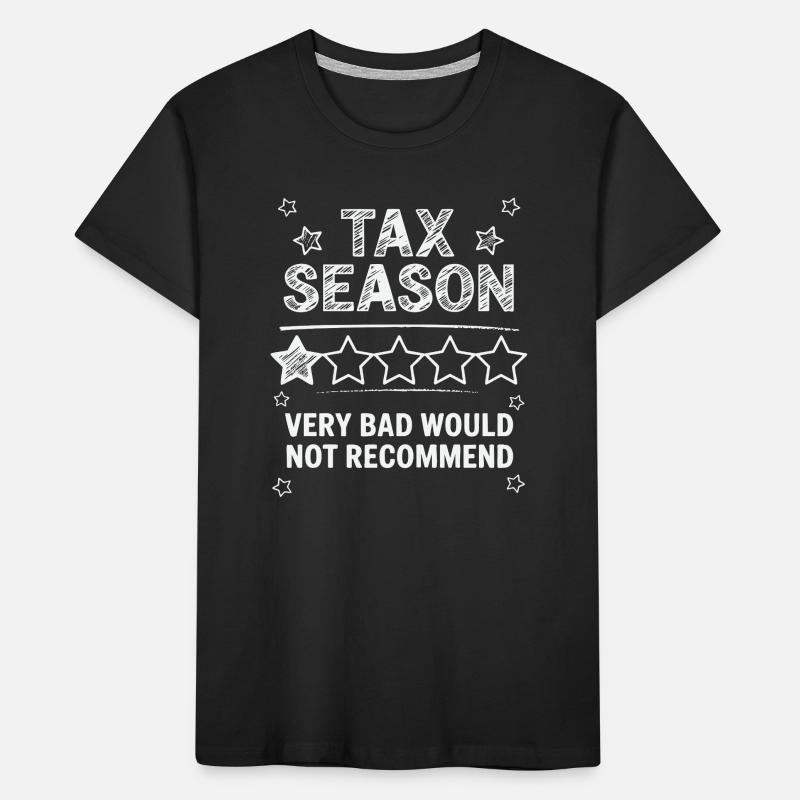 Saison des impôts - Conception de la note 1 étoile T-shirt bio Premium Enfant