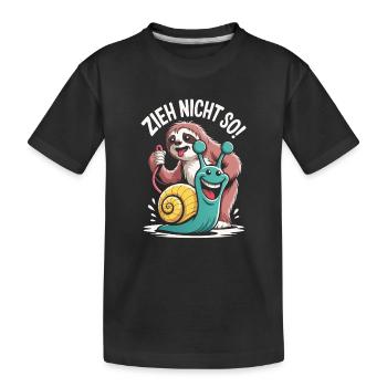 Zieh Nicht So Sloth Humor - Kinder Premium Bio T-Shirt - Schwarz - Vorne