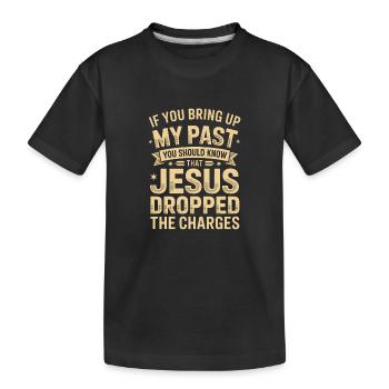 Jesus hat die Ladung fallen gelassen. Graphic Tee - Kinder Premium Bio T-Shirt - Schwarz - Vorne