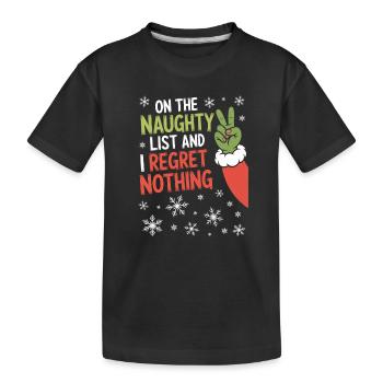 Naughty List I Regret Nothing - Kids' Premium Organic T-Shirt - black - Front