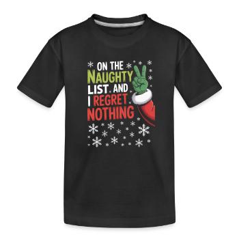 Naughty List I Regret Nothing - Kids' Premium Organic T-Shirt - black - Front