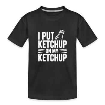 J’ai mis du ketchup sur mon ketchup - T-shirt bio Premium Enfant - noir - Devant