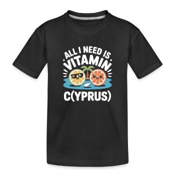 Cyprus All I Need Is Vitamin Cyprus Cyprus Flag - Kids' Premium Organic T-Shirt - black - Front