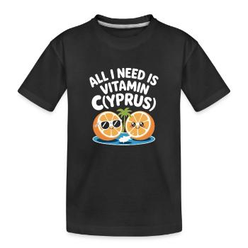 Cyprus All I Need Is Vitamin Cyprus Cyprus Flag - Kids' Premium Organic T-Shirt - black - Front