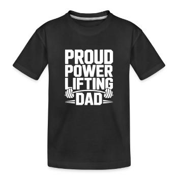 Proud Power Lifting Dad - Kids' Premium Organic T-Shirt - black - Front