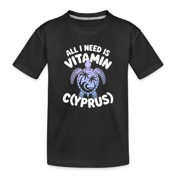 Zypern All I Need Is Vitamin Cyprus Zypern Flagge - Kinder Premium Bio T-Shirt - Schwarz - Vorne