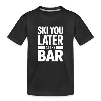 Skier plus tard au bar après ski bar - T-shirt bio Premium Enfant - noir - Devant