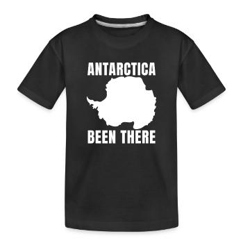 Antarktis – Schon mal da gewesen – Familienurlaub  - Kinder Premium Bio T-Shirt - Schwarz - Vorne
