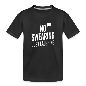 Pas de jurons, juste des fans d’humour qui rient - T-shirt bio Premium Enfant - noir - Devant