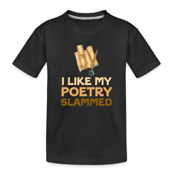 Poetry Slammed - Kids' Premium Organic T-Shirt - black - Front