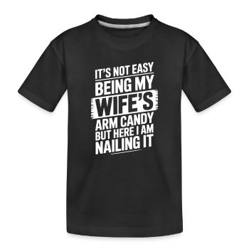 Ehefrau Sprüche Ehefrauen Lustige Ehefrau Geschenk - Kinder Premium Bio T-Shirt - Schwarz - Vorne