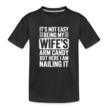 Wife Sayings Wives Funny Wife Gift - Kids' Premium Organic T-Shirt - black - Front