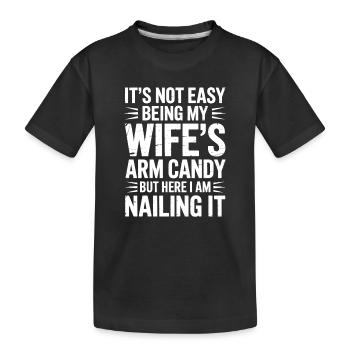 Ehefrau Sprüche Ehefrauen Lustige Ehefrau Geschenk - Kinder Premium Bio T-Shirt - Schwarz - Vorne
