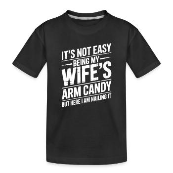 Wife Sayings Wives Funny Wife Gift - Kids' Premium Organic T-Shirt - black - Front