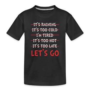 Workaholic Sayings - Kids' Premium Organic T-Shirt - black - Front