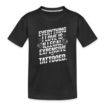 Tout ce que j’aime, c’est tatoué de Tätowiert tatoué - T-shirt bio Premium Enfant - noir - Devant