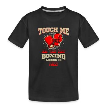 Touch Me First Boxing Lesson Free Fighter Art Tee - Kids' Premium Organic T-Shirt - black - Front