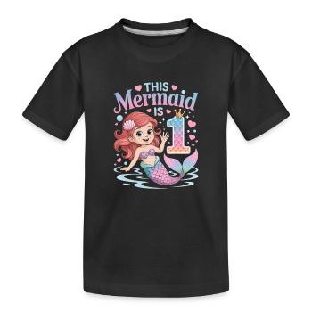 Mermaid 1st Birthday 1 Year - Kids' Premium Organic T-Shirt - black - Front