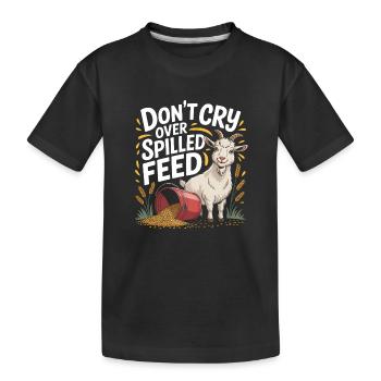 Ne pleure pas pour la nourriture | Humour de l’écurie de chèvre - T-shirt bio Premium Enfant - noir - Devant