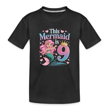 Mermaid 9th Birthday 9 Years - Kids' Premium Organic T-Shirt - black - Front