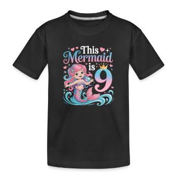 Mermaid 9th Birthday 9 Years - Kids' Premium Organic T-Shirt - black - Front