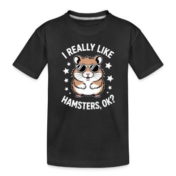 Hamster Sprüche Hamster Lustiges Hamster Geschenk  - Kinder Premium Bio T-Shirt - Schwarz - Vorne