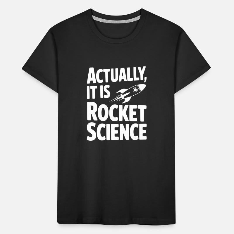 En réalité, c’est de la science spatiale T-shirt bio Premium Enfant